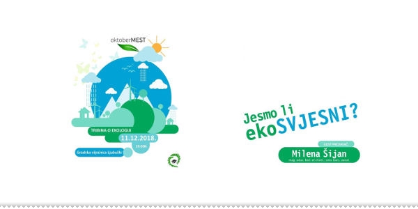 Sutra tribina o ekologiji "Jesmo li ekosvjesni?" ljubuski.info